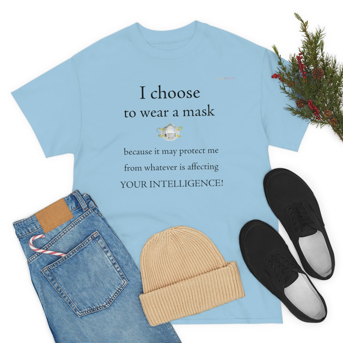 I Wear My Mask T-Shirt (Black Letters)