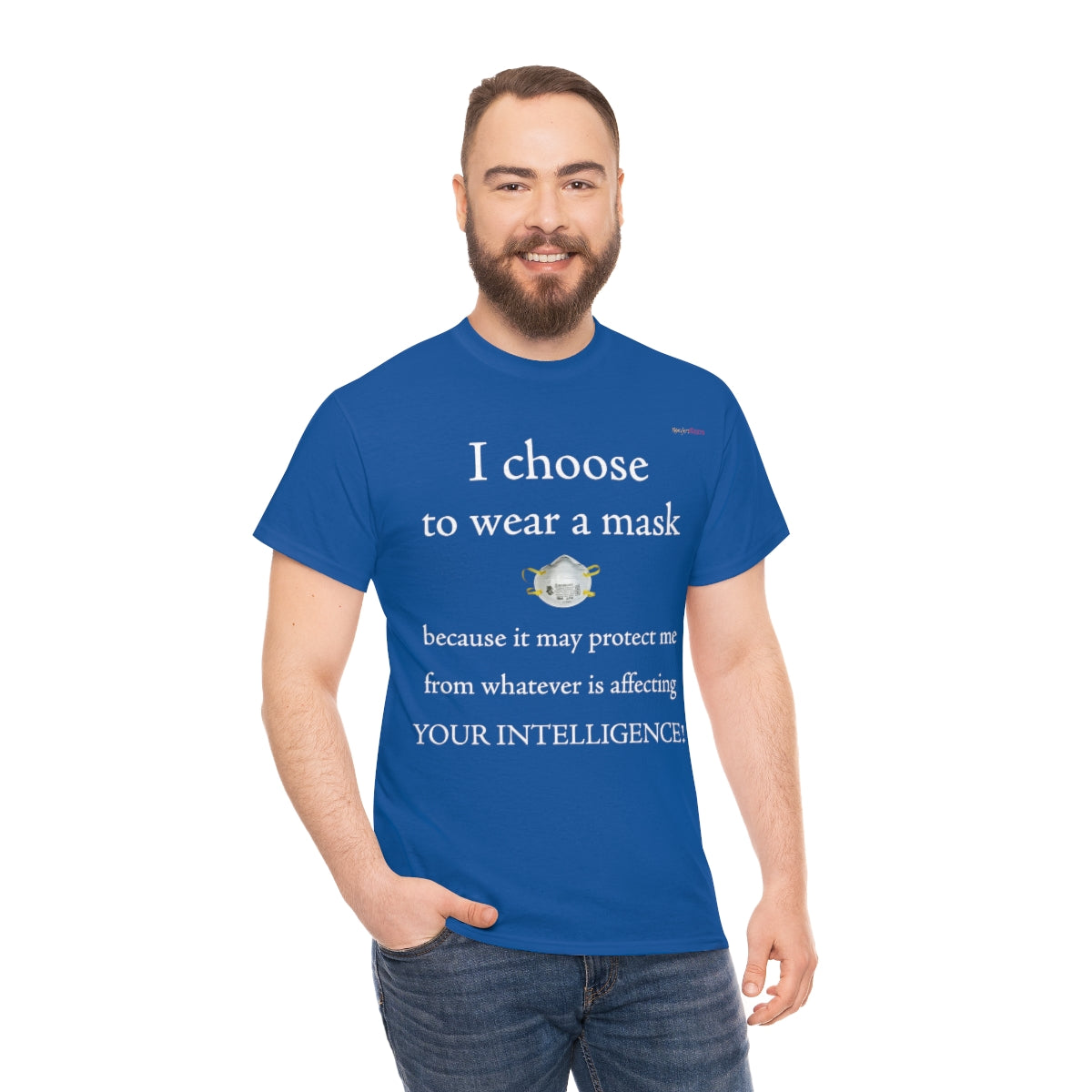 I Wear My Mask T-Shirt (White Letters)