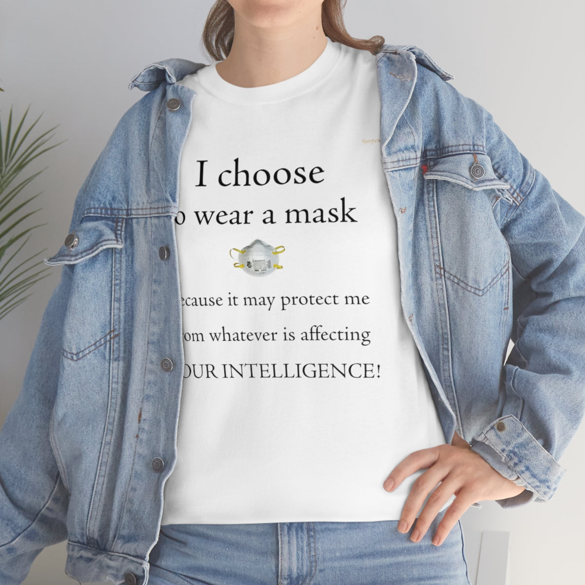 I Wear My Mask T-Shirt (Black Letters)