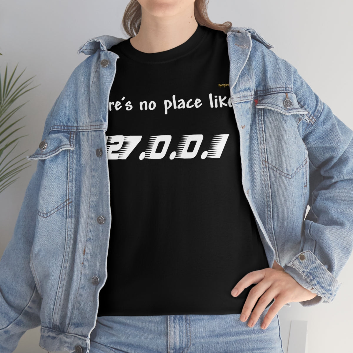 There's no place like... Heavy Cotton T-Shirt (White Letters)